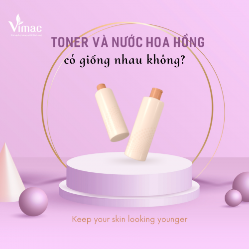 Toner và nước hoa hồng có giống nhau không?
