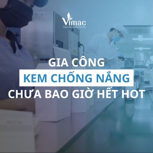 GIA CÔNG KEM CHỐNG NẮNG - CHƯA BAO GIỜ HÊT HOT