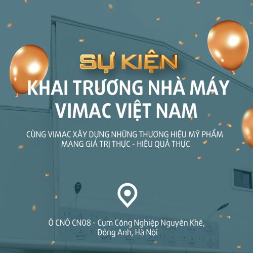 Vimac ra mắt dịch vụ Gia công mỹ phẩm trọn gói - Xây dựng thương hiệu độc quyền dành cho khách hàng