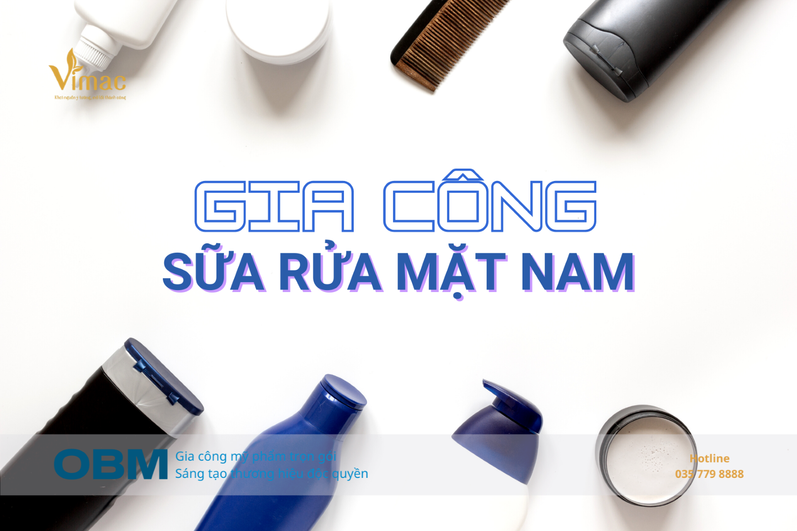 Gia công sữa rửa mặt cho nam