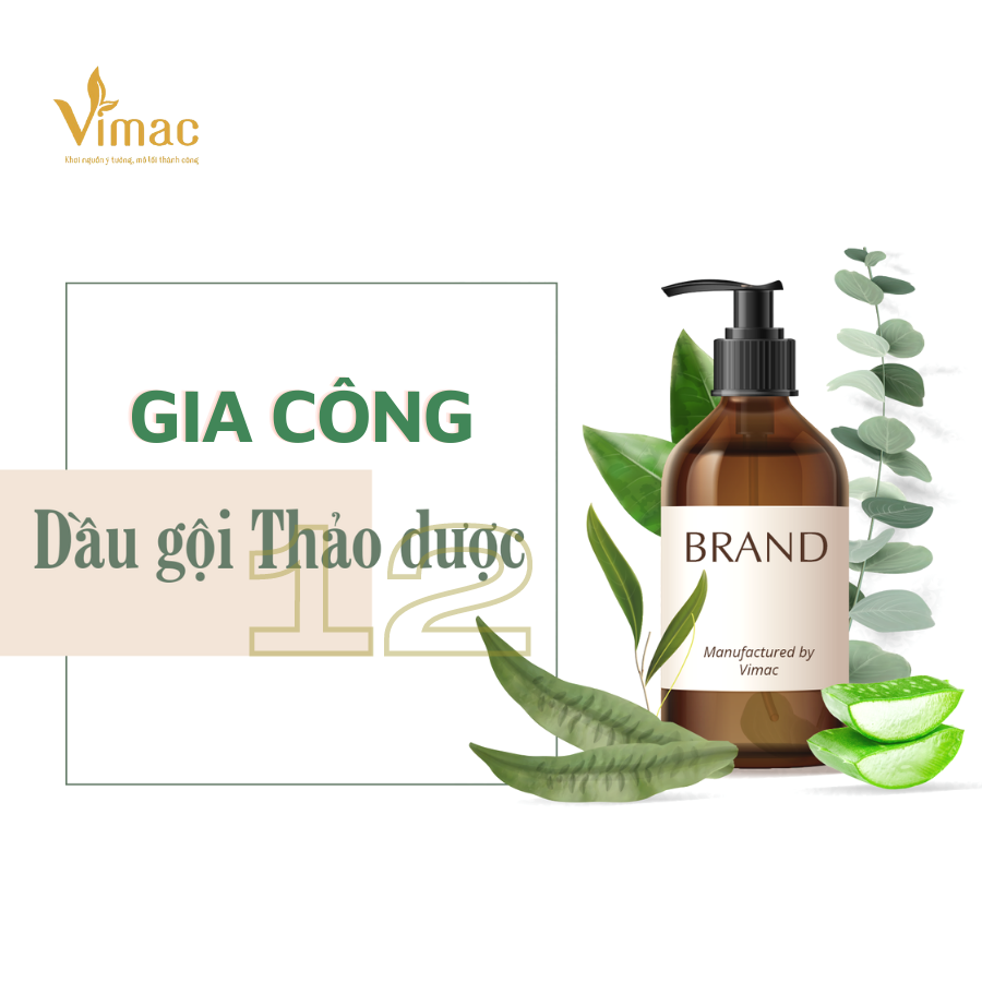 gia công dầu gội 12 loại thảo dược