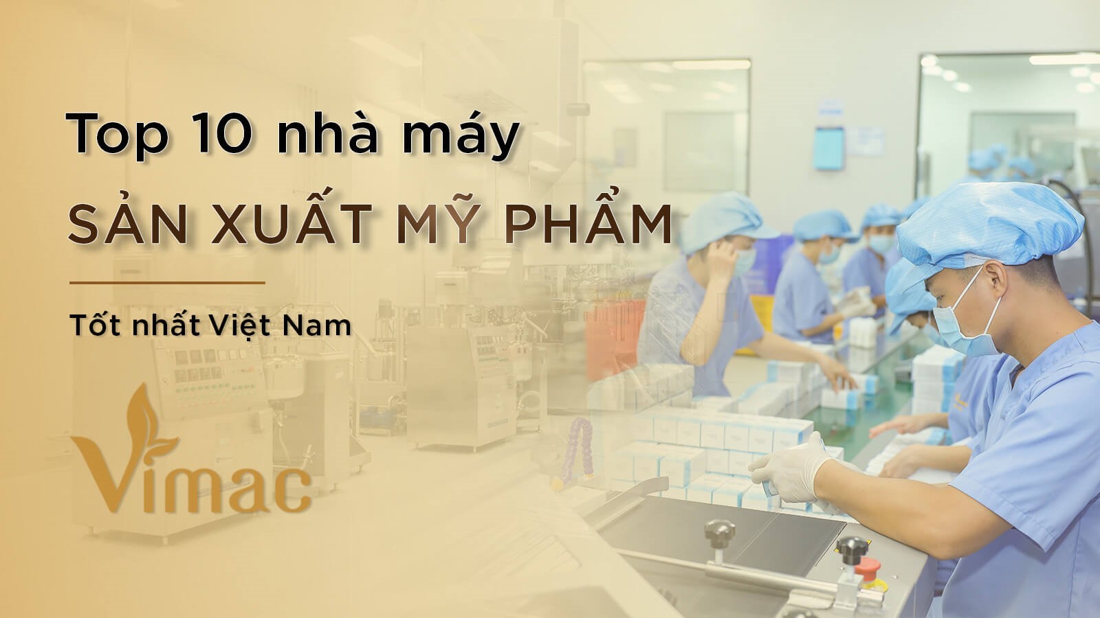 top-10-nha-may-san-xuat-my-pham-tot-nhat-viet-nam-Banner